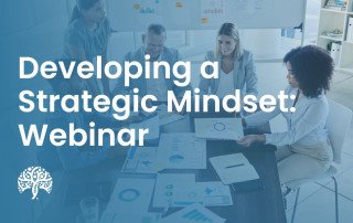 Developing a Strategic Mindset Webinar