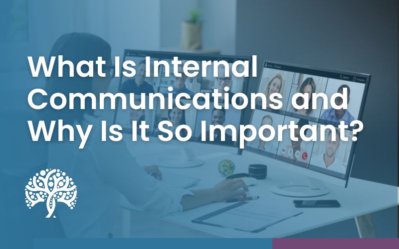 What Is Internal Communications and Why Is It So Important?